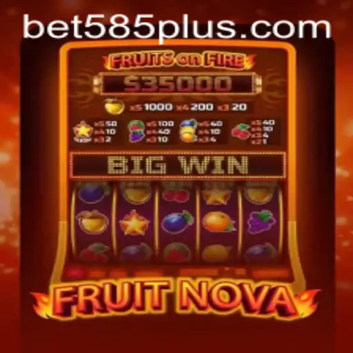 Descubra o Mundo Fascinante de FruitNova: Uma Jornada de Emoções com Bet 585